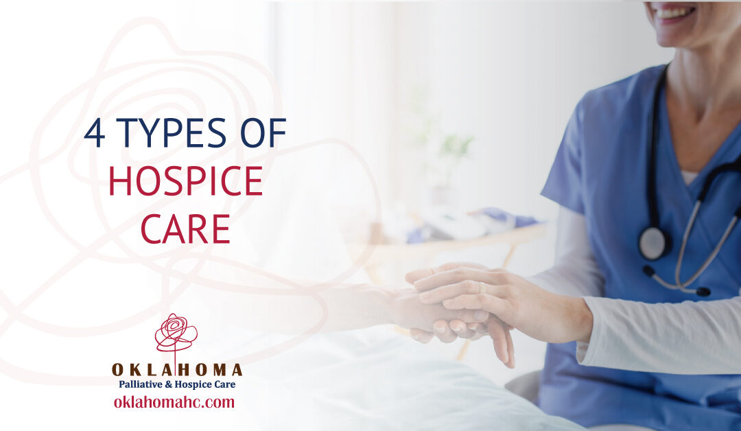 4 Types of Hospice Care